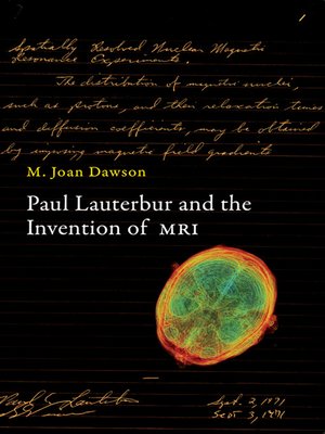 cover image of Paul Lauterbur and the Invention of MRI